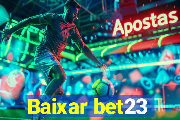 Baixar bet23